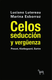 CELOS, SEDUCCIÓN Y VERGÜENZA